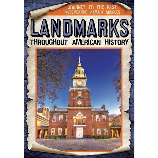 Landmarks Throughout American History