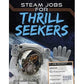 STEAM Jobs for Thrill Seekers