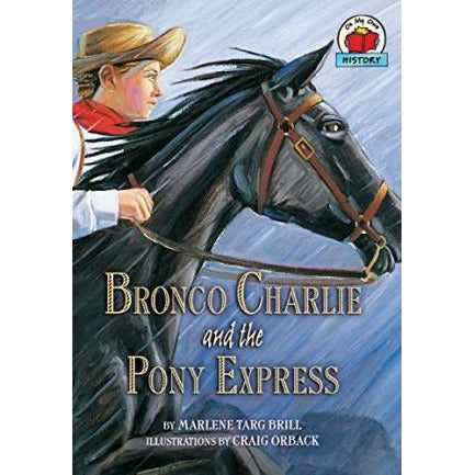 Bronco Charlie and the Pony Express