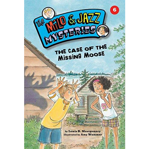 The Milo & Jazz Mysteries #6: The Case Of The Missing Moose