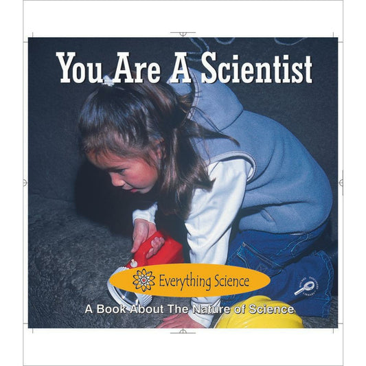 You Are A Scientist