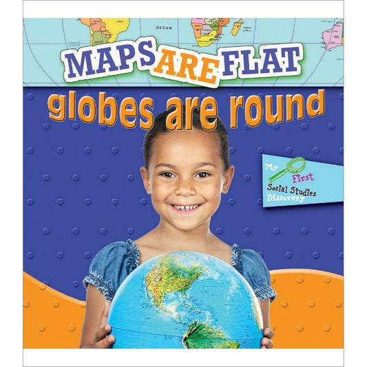 Maps Are Flat, Globes Are Round