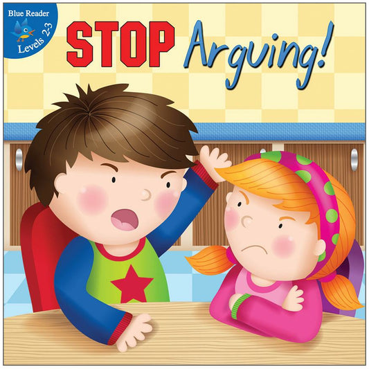 Stop Arguing!