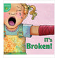 It's Broken!-Hardcover