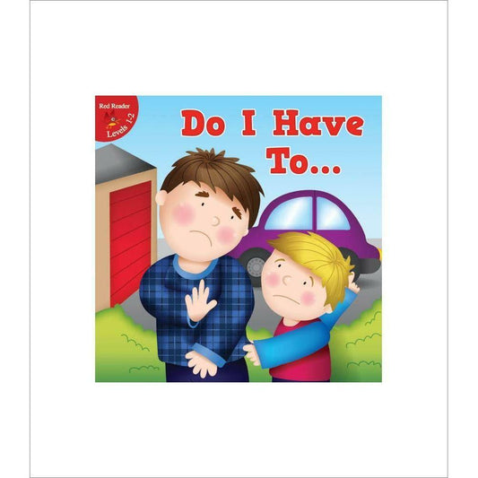 Do I Have To ...-Hardcover
