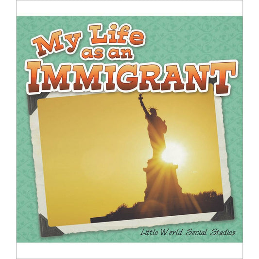 My Life As An Immigrant