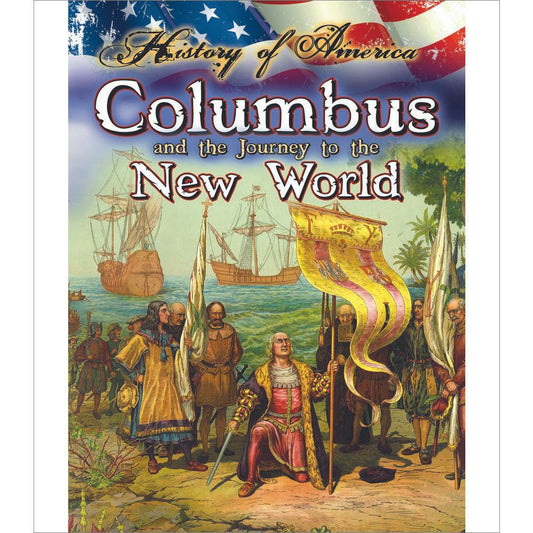 Columbus And The Journey To The New World