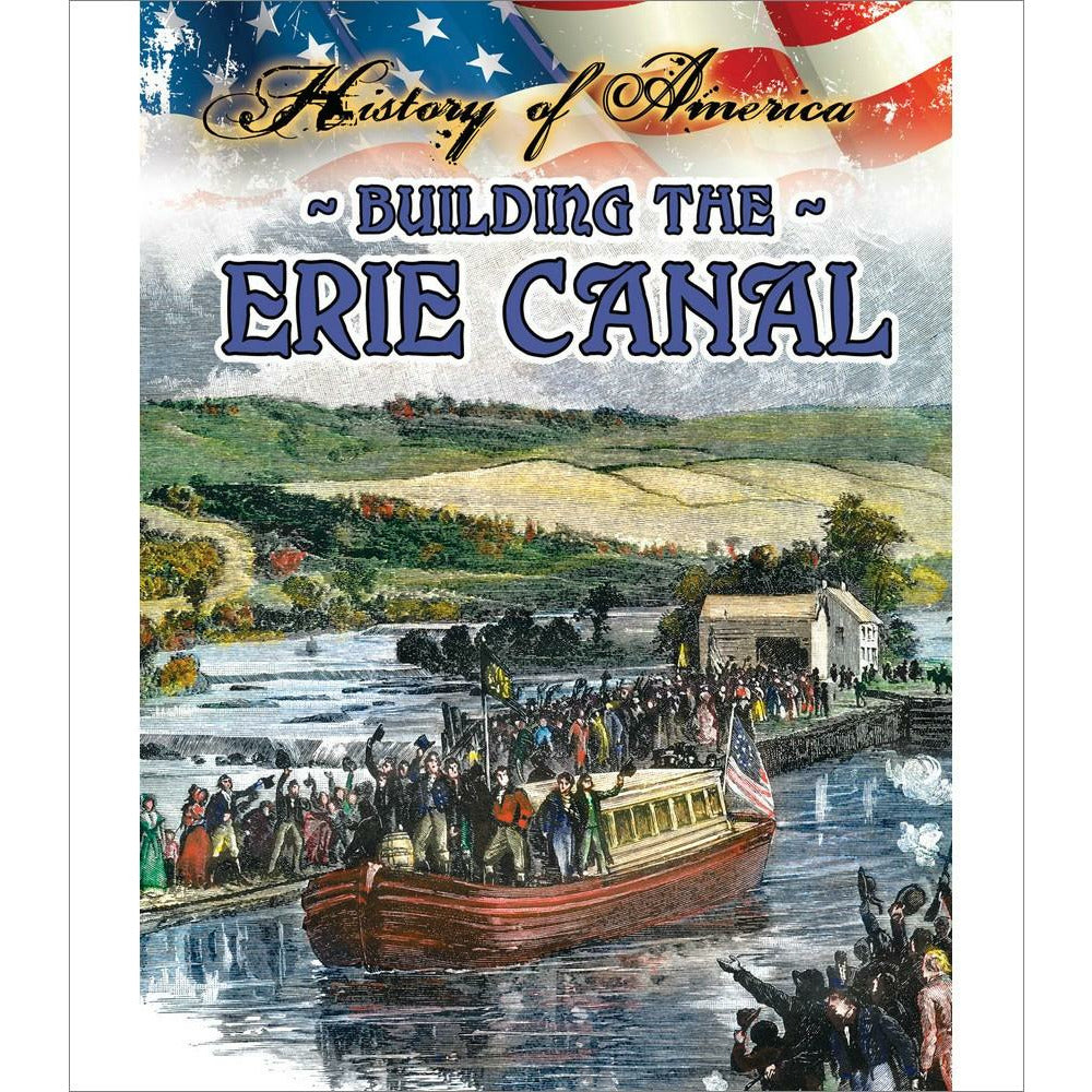 Building The Erie Canal-Hardcover