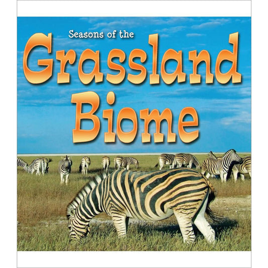 Seasons Of The Grassland Biome