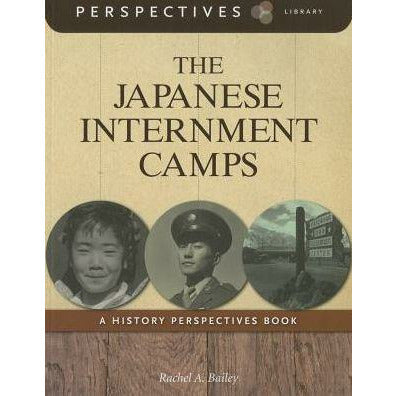The Japanese Internment Camps