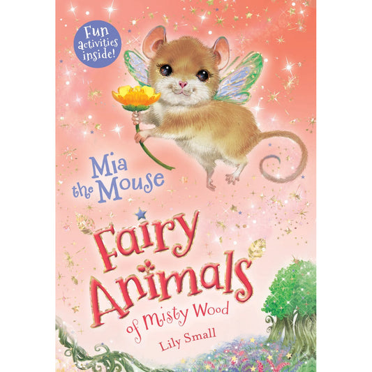 Mia the Mouse Fairy Animals of Misty Wood