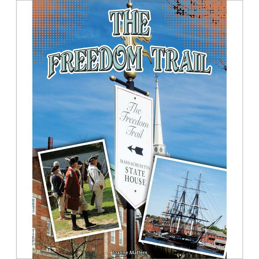 The Freedom Trail