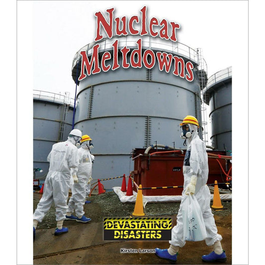 Nuclear Meltdowns-Paperback