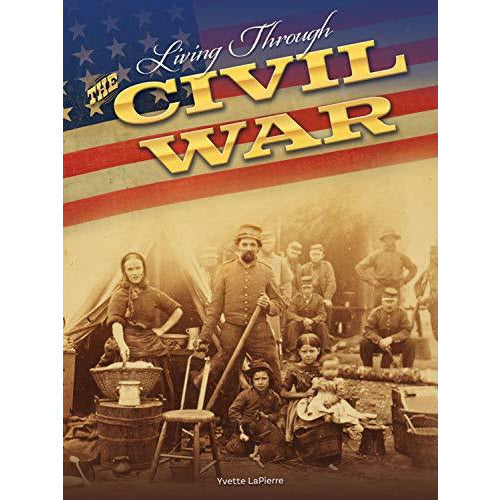 Living Through the Civil War- paperback