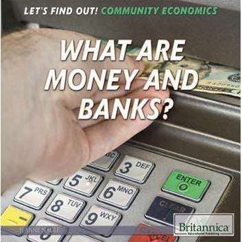 What Are Money and Banks?