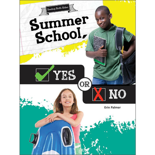 Summer School, Yes or No