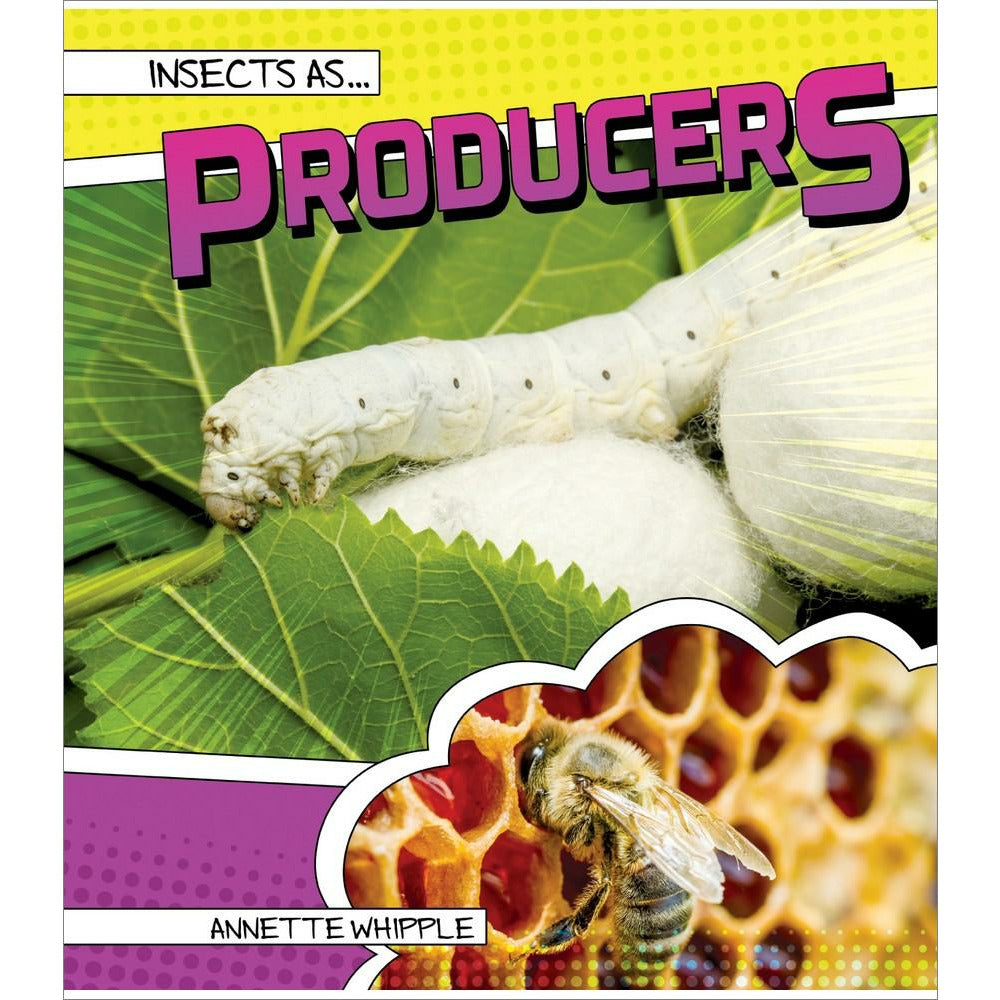 Insects as Producers