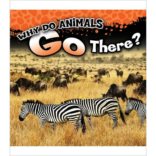 Why Do Animals Go There?