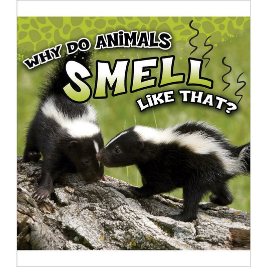 Why Do Animals Smell Like That?