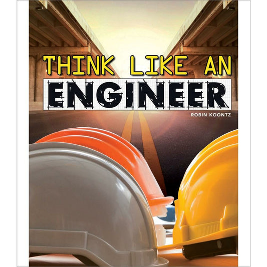 Think Like an Engineer