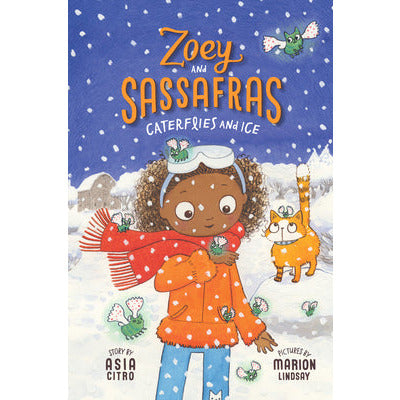 Zoey and Sassafras - Caterflies and Ice #4