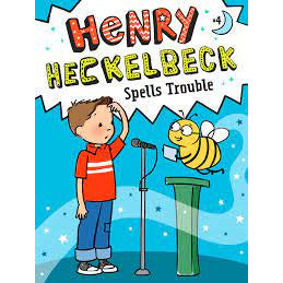 Henry Heckelbeck Spells Trouble (Book #4)