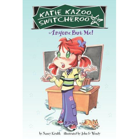 Katie Kazoo Switcheroo Anyone But Me