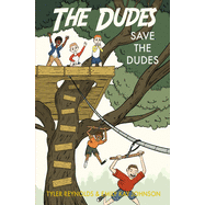 Save the Dudes (The Dudes Adventure Chronicles #1)