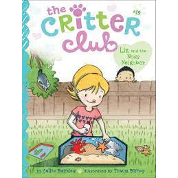 The Critter Club #19: Liz and the Nosy Neighbor