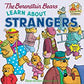 The Berenstein Bears Learn About Strangers