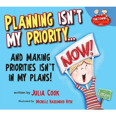 Planning Isn’t My Priority…