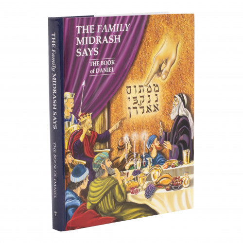 The Family Midrash Says- Daniel