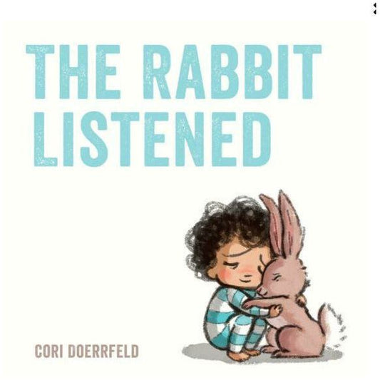 The Rabbit Listened