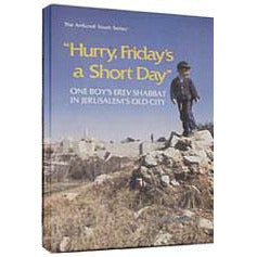 Hurry, Friday's A Short Day, [product_sku], Artscroll - Kosher Secular Books - Menucha Classroom Solutions