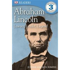 Abraham Lincoln: Lawyer, Leader, Legend