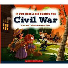 If You Were A Kid During The Civil War