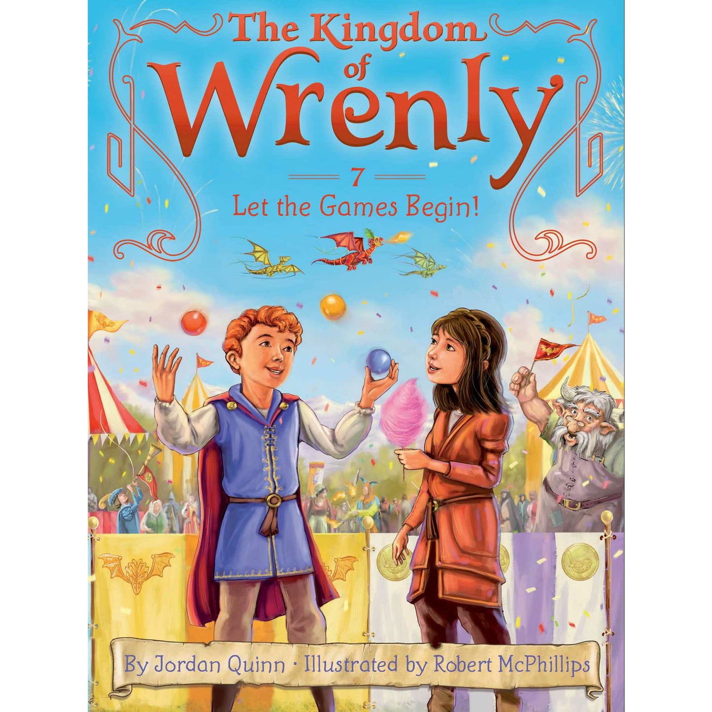 The Kingdom Of Wrenly: #07 Let the Games Begin!