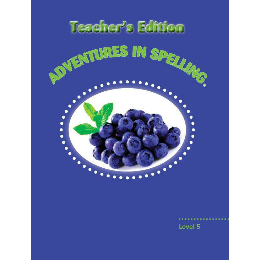 Adventures in Spelling - Teachers Edition - Level 5