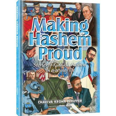 Making Hashem Proud, [product_sku], Artscroll - Kosher Secular Books - Menucha Classroom Solutions