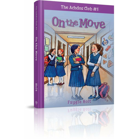 The Achdus Club #5: On the Move