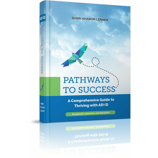 Pathways To Success: A Comprehensive Guide to Thriving with ADHD - [product_SKU] - Menucha Publishers Inc.