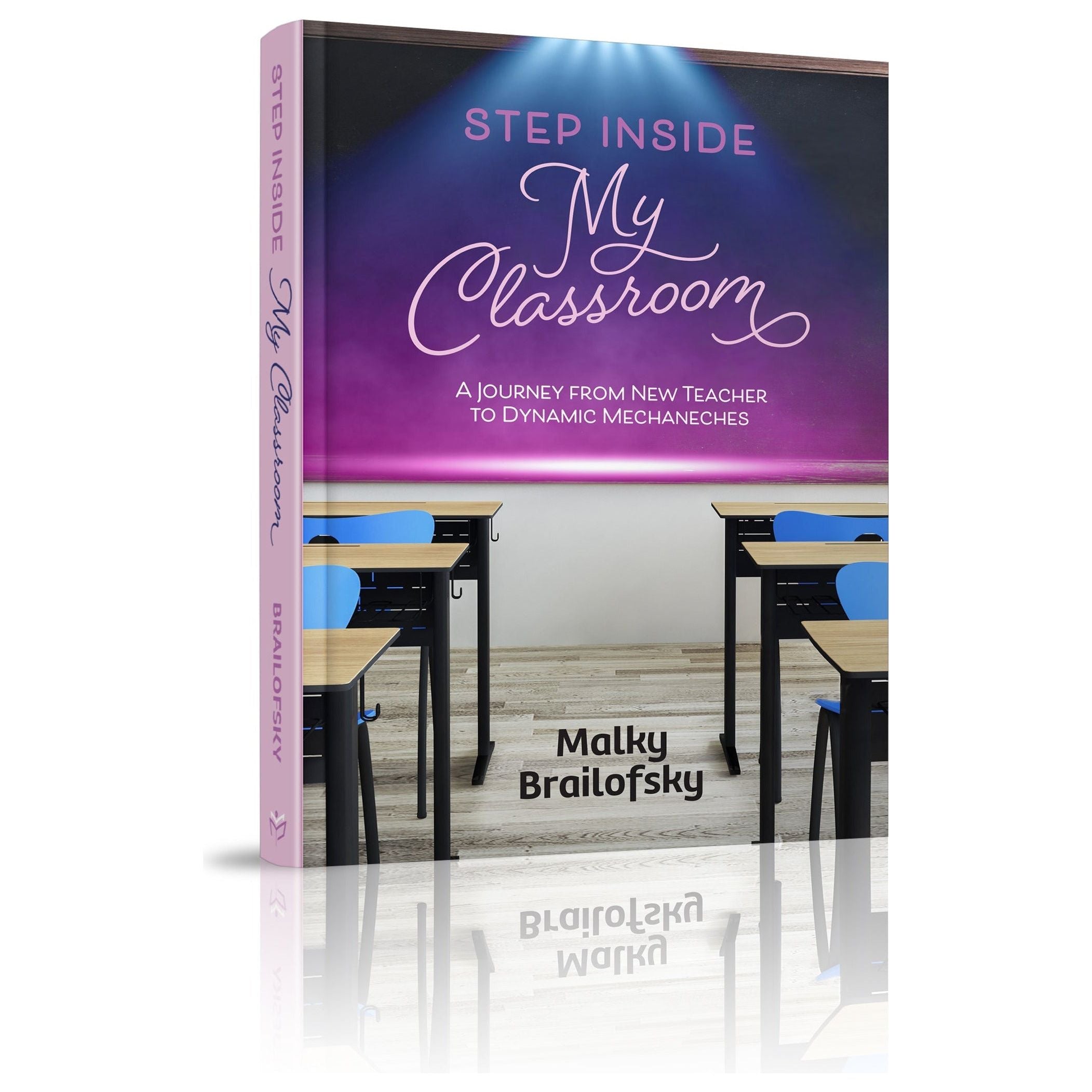 Step Inside My Classroom – Menucha Classroom Solutions