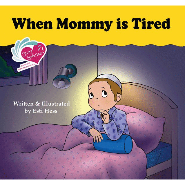 Story Solutions #5 - When Mommy Is Tired - Ibs - Menucha Classroom Solutions