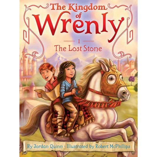 The Kingdom Of Wrenly: #01 The Lost Stone