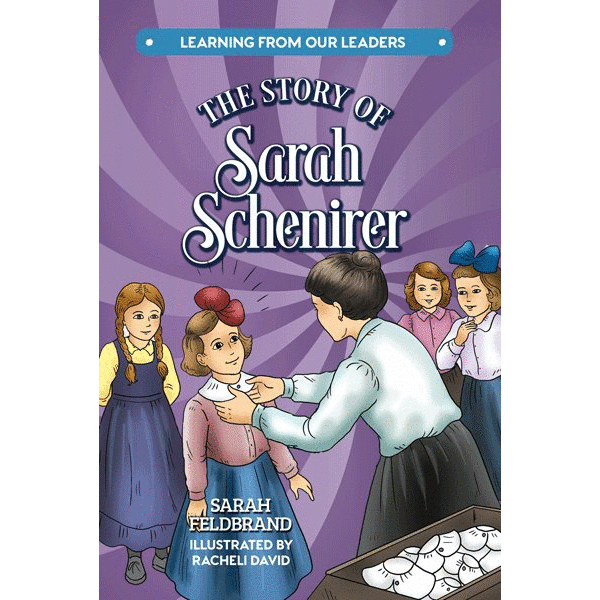 The Story Of Sarah Schenirer - Ibs - Menucha Classroom Solutions