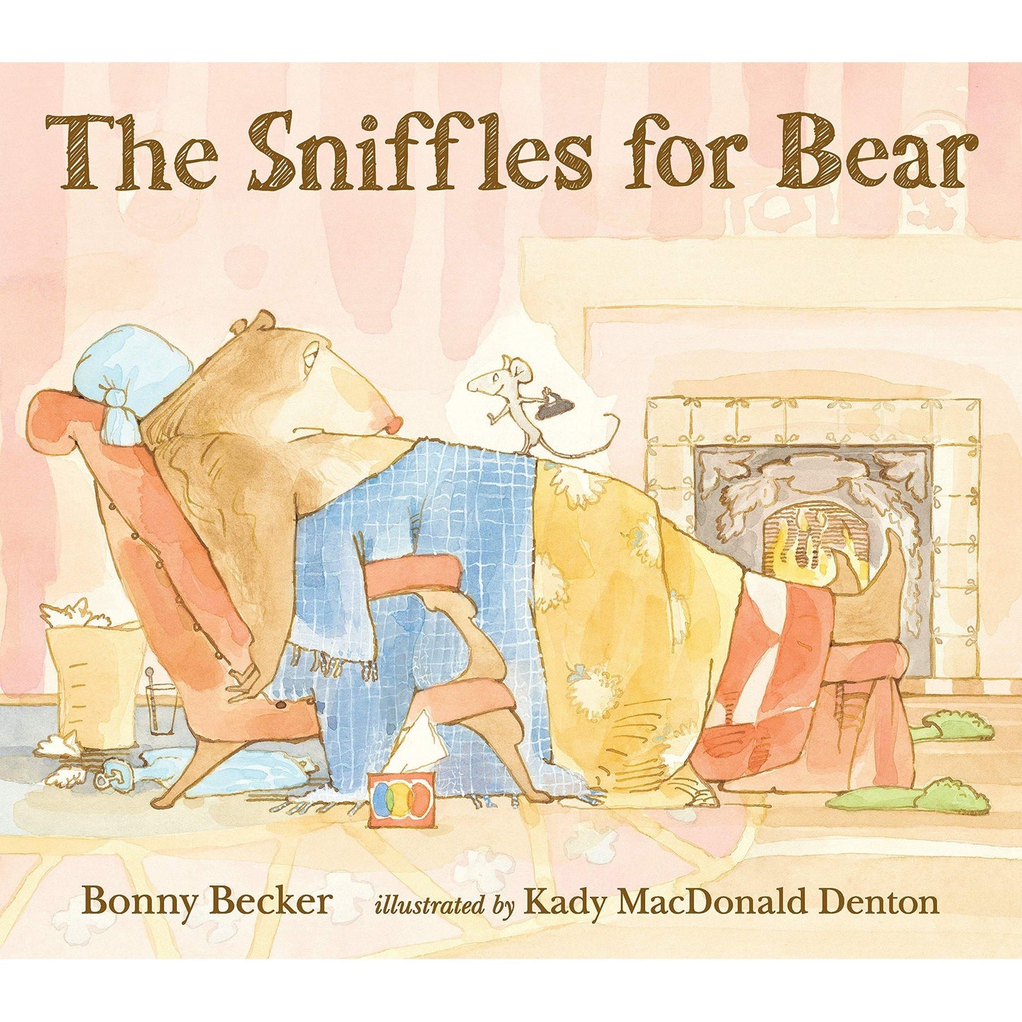 The Sniffles for Bear (Bear and Mouse)
