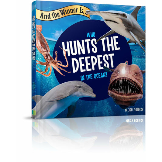 And the Winner Is...Who Hunts Deepest in the Ocean - 9781614653516 - Menucha Publishers Inc.