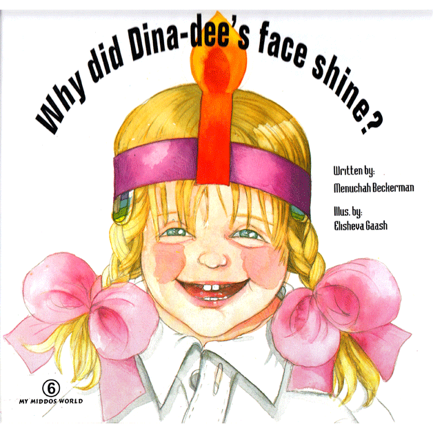 Why Did Dina-dee's Face Shine?, [product_sku], Israel Bookshop - Kosher Secular Books - Menucha Classroom Solutions