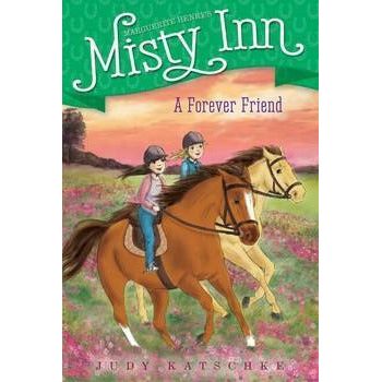 Misty Inn Book #05: A Forever Friend