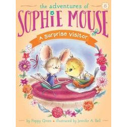 Adventures of Sophie Mouse #08: A Surprise Visitor